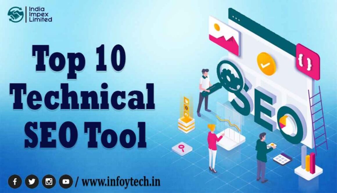Top 10 Technical SEO Tools In 2022